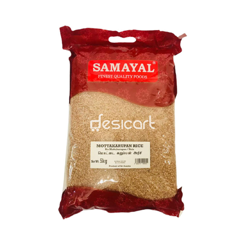 SAMAYAL MOTTAKARUPAN RICE 5KG